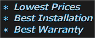 lowest prices / best installation / best warranty